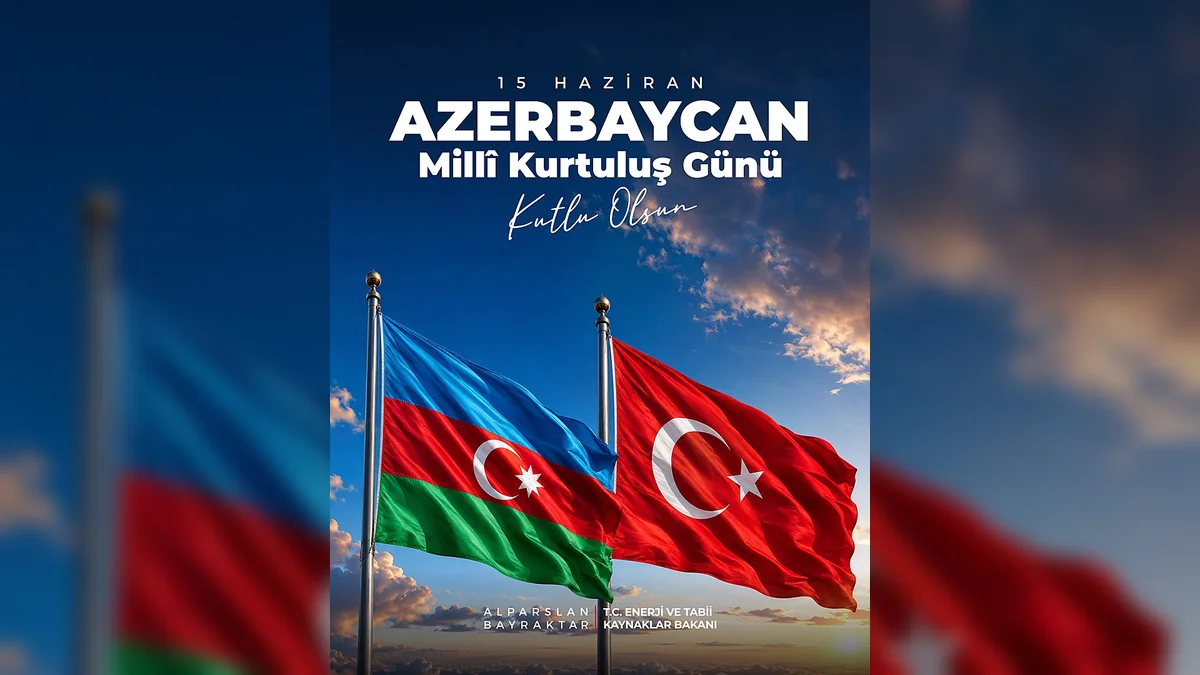 Bakan Bayraktar'dan Azerbaycan'ın Milli Kurtuluş Günü İçin Kutlama Mesajı