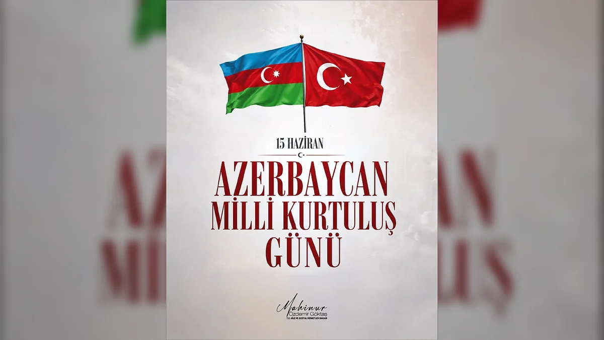 Bakan Göktaş'tan Azerbaycan Milli Kurtuluş Günü Mesajı