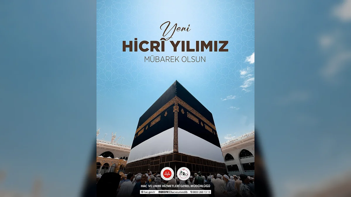 Hac ve Umre Hizmetleri Genel Müdürlüğü'nden Hicri Yıl Mesajı