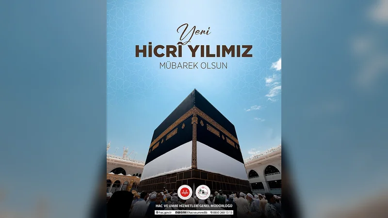 Hac ve Umre Hizmetleri Genel Müdürlüğü'nden Hicri Yıl Mesajı - Görsel 1