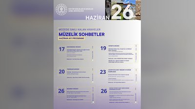 Müzelerde "Müzelik Sohbetler" Etkinliği Haziran Boyunca Sürecek