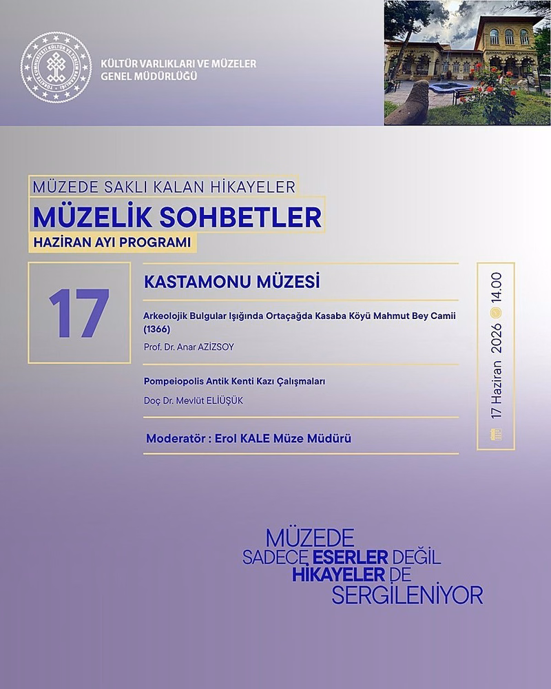 Müzelerde "Müzelik Sohbetler" Etkinliği Haziran Boyunca Sürecek - Görsel 2